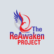 The ReAwaken Project