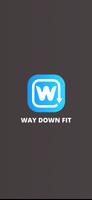 Way Down Fit Affiche