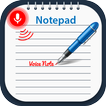 ”Voice Notepad -Mobility Notes Organizer & Recorder