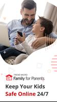 Trend Micro Family for Parents Poster