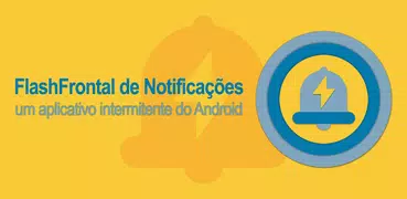 Flash Frontal de Notificações