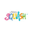 La Maison du squash