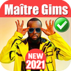 Maître Gims 2021 - Sans internet APK