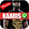 Kaaris Chansons Sans internet APK