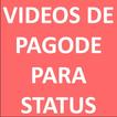 Videos de pagode para status