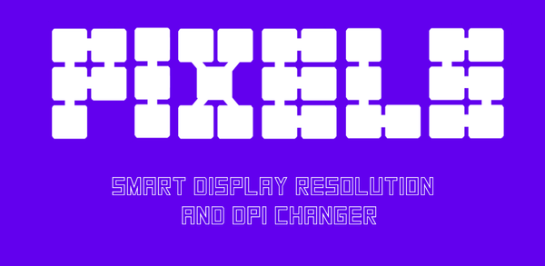 Wie kann man Pixels: Resolution+DPI Changer kostenlos auf Andriod herunterladen image
