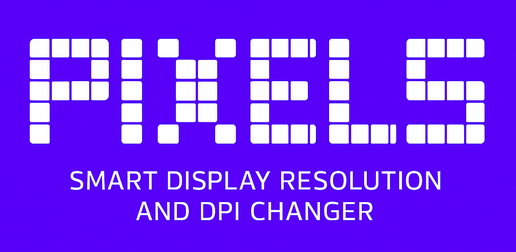How to Download Pixels: Resolution+DPI Changer APK Latest Version 3.98 for Android 2026