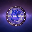 Triệu Phú Mobile