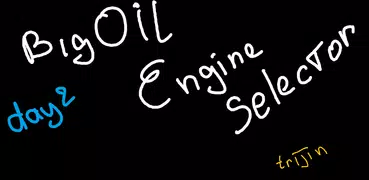 BigOil Engine Selector