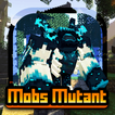 Mobs Mutant Creature for MCPE