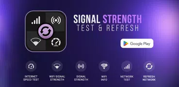 Signal Strength Test & Refresh
