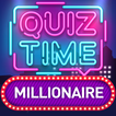 Quiz Time: Be a Millionaire!