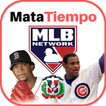 MataTiempo MLB Dominicano