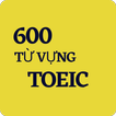 Luyện 600 Từ TOEIC Phổ Biến