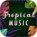 Tropical Music Tropical Radio APK