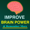 ”Improve Your Brain Power