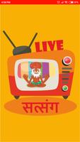 Satsang TV - Live Streaming of Katha & Parayan الملصق