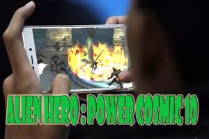 Alien Hero 10 Ultimate : Power Cosmic ảnh chụp màn hình 1