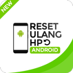 Cara Reset Ulang Hp Android