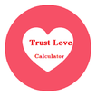 Trust Love Calculator Zeichen