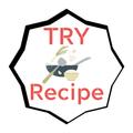 Try Recipe