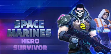 Space Marines: Hero Survivor