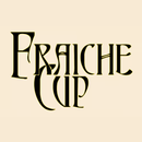 Fraiche Cup APK