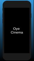 Oye Cinema capture d'écran 3