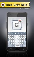 Blue Gray Skin for TS Keyboard bài đăng