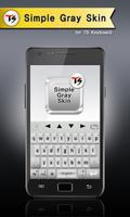 Simple gray for TS Keyboard poster