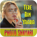 Tere Bin Yara - Photo Shayari APK