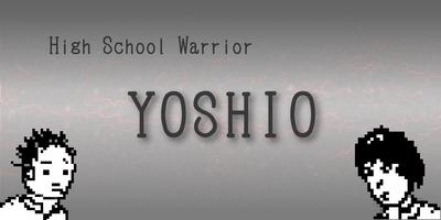 Poster High School Warrior YOSHIO