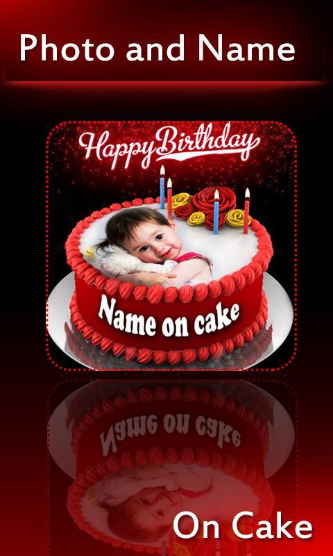 Birthday Cake With Name And Photo For Android Apk Download Birthday Cake With Name And Photo For Android Apk Download