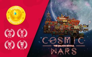 COSMIC WARS : THE GALACTIC BATTLE Affiche