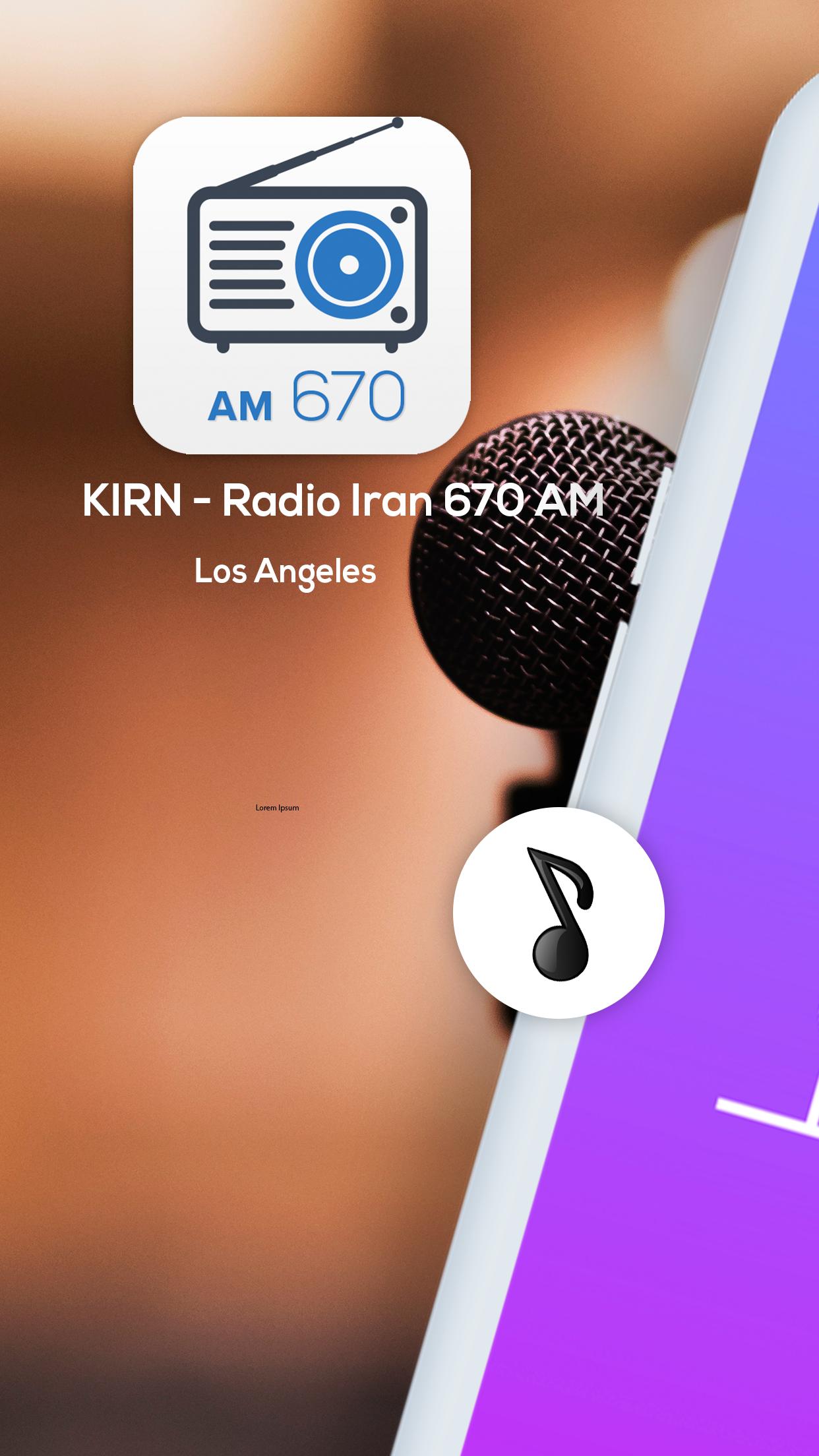 KIRN - Radio Iran 670 AM Los Angeles for Android - APK Download