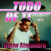 Rauw Alejandro - Todo de Ti Affiche