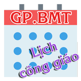 Lịch công giáo - GP.BMT