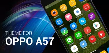 Theme for Oppo A57 and Launcher for Oppo A57
