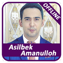 Asilbek Amanulloh qo'shiqlari APK