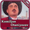 Komiljon Otaniyozov qo'shiqlar