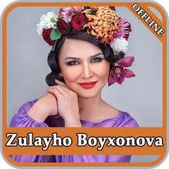 Zulayho Boyxonova qo'shiqlari APK 下載