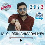 Jaloliddin ahmadaliyev 2022