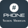 Phone Secrets & Shortcuts 2024