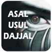 Asal Usul Dajjal