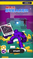 Wall Breaker poster