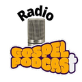 Radio Gospel Podcast