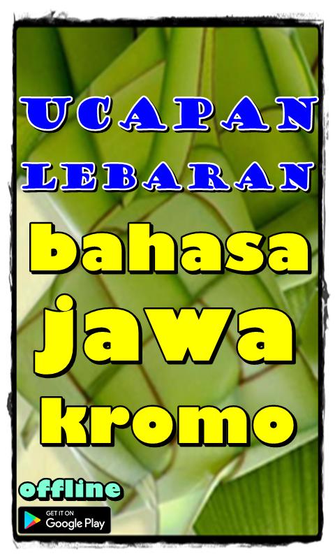Gratis Unduh Gambar Ucapan Lebaran Bahasa Jawa Kromo For Android Apk Download Terupdate by Katacinta.co