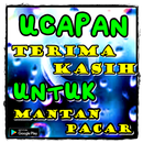 ucapan terima kasih untuk mantan pacar APK