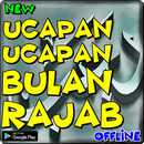 Ucapan Ucapan Di bulan Rajab APK