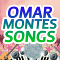 Omar Montes Songs
